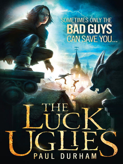 Title details for The Luck Uglies by Paul Durham - Available